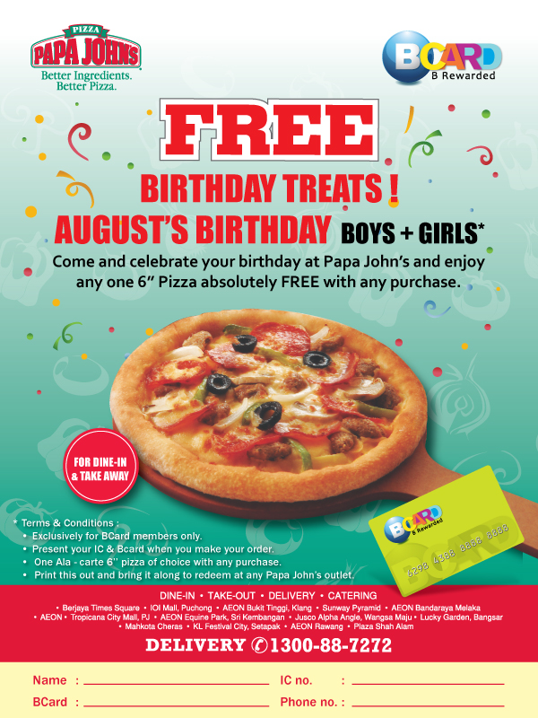 I Love Freebies Malaysia Birthday Promotions > Papa John's FREE 6" Pizza