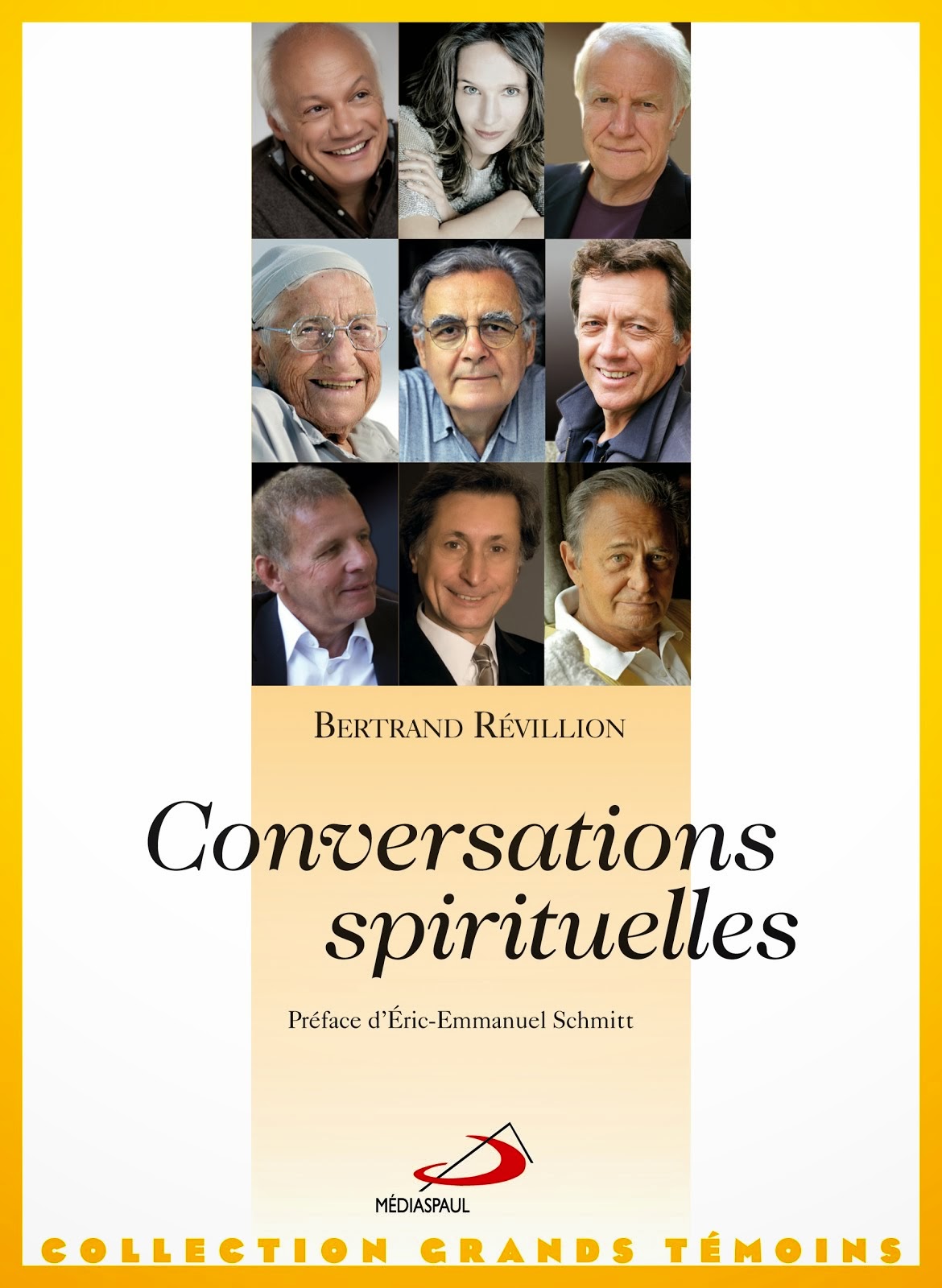 CONVERSATIONS SPIRITUELLES Tome 1 Préface d'Eric-Emmanuel SCHMITT
