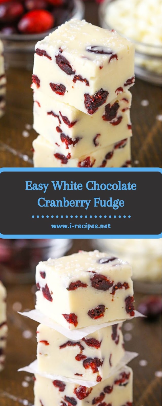 Easy White Chocolate Cranberry Fudge Easy White Chocolate Cranberry Fudge
