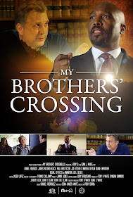 "My Brothers' Crossing" - A Faith Based Film On Racial Reconciliation - Premiers In US Theaters Despite Covid-19 