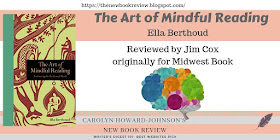 Jim Cox Offers "Mindful Reading": "Extraordinary...Insights" 