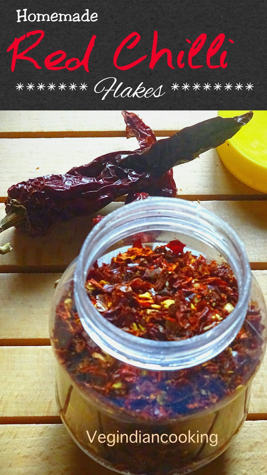 Veg Indian Cooking Homemade Red Chili Flakes DIY Recipe