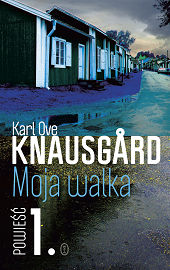 karl ove knausgard, moja walka, recenzja