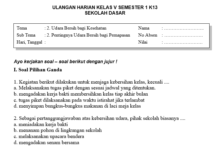 Pada umumnya udara di desa lebih segar dan baik untuk pernapasan karena