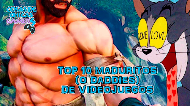 TOP 10 maduritos o daddies de videojuegos