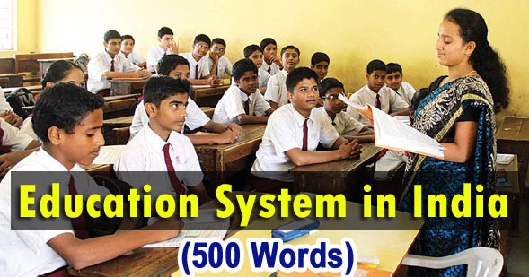 indian education system essay 500 words