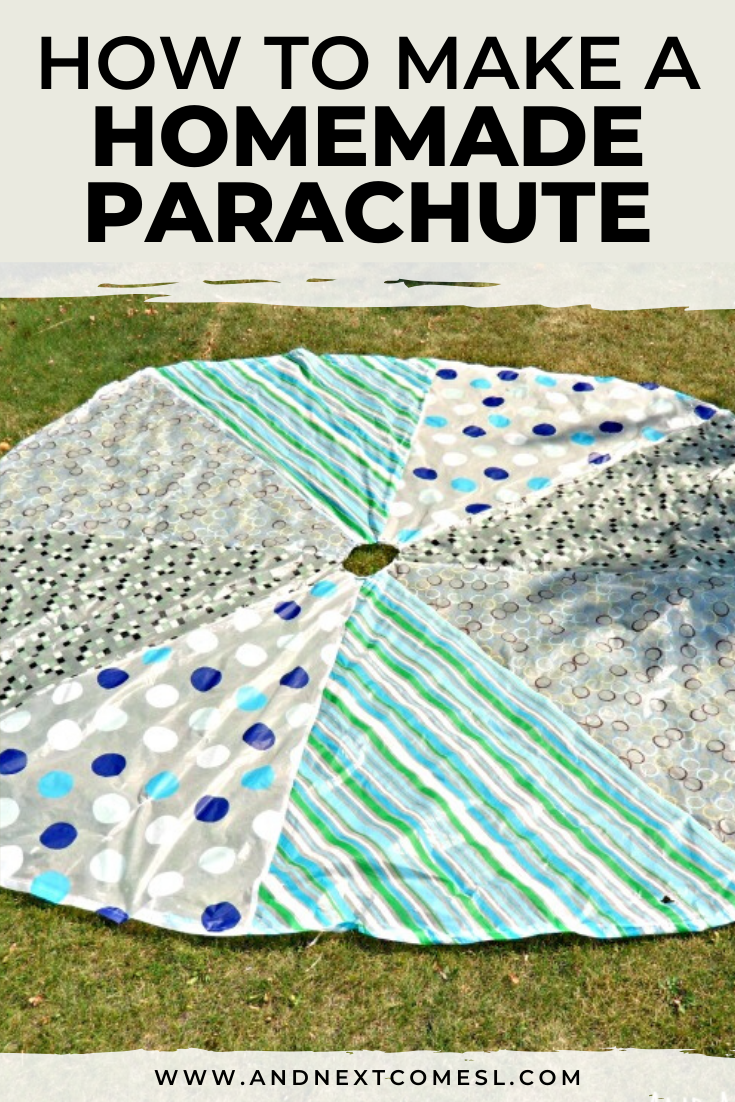 How to Make a Big Homemade Parachute for Kids And Next Comes L