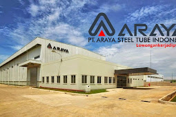 Lowongan Kerja PT Araya Steel Tube Indonesia Cikarang Terbaru 2021