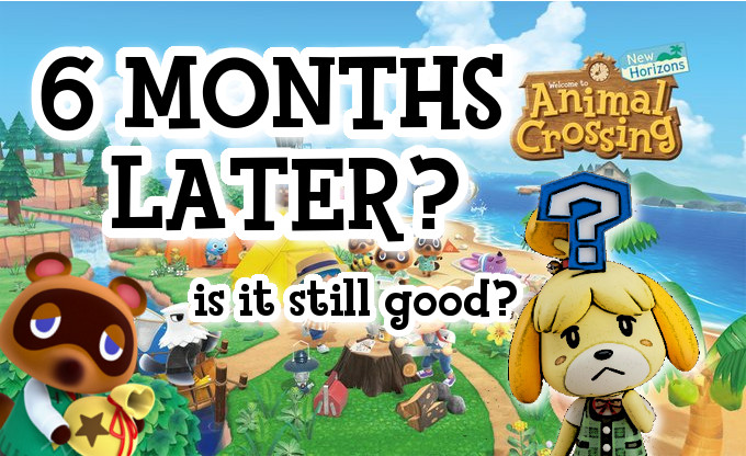 How Does Animal Crossing: New Horizons Hold Up 6 Months Later? (Re-Review)