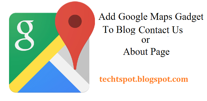 How to add google map in blogger with pictures