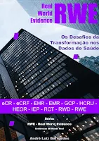 RWE - Real World Evidence - Os Desafios da Transformação nos Dados de Saúde