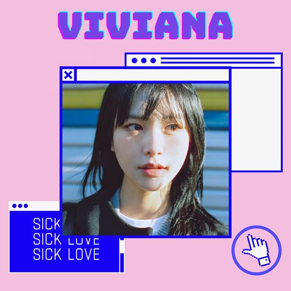 Viviana – SICK LOVE – Single