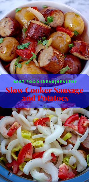 Slow Cooker Sausage and Potatoes|Best Food Ideas