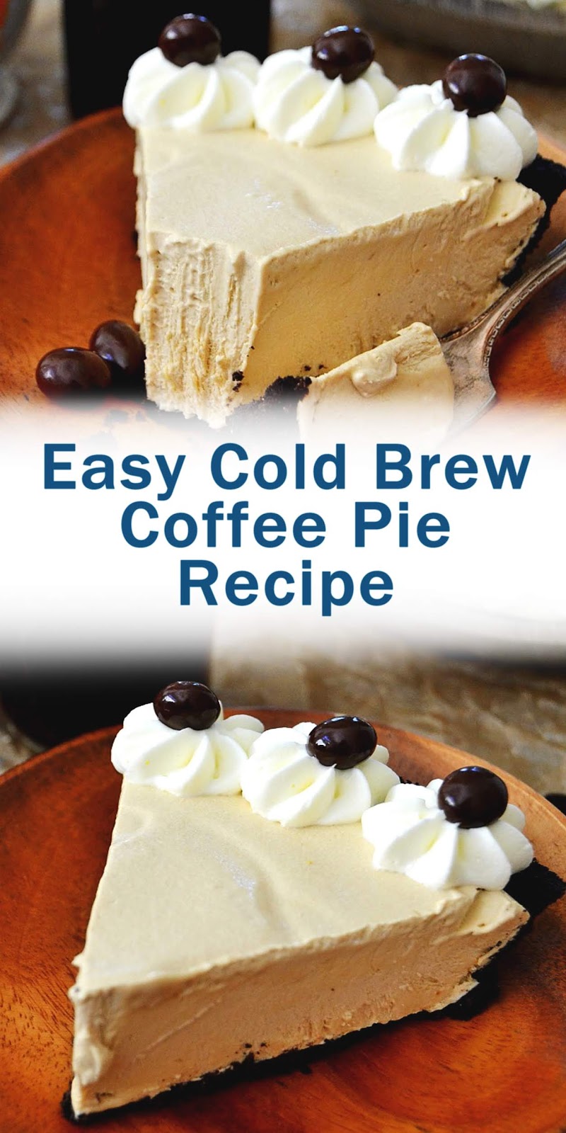 Easy Cold Brew Coffee Pie Recipe
