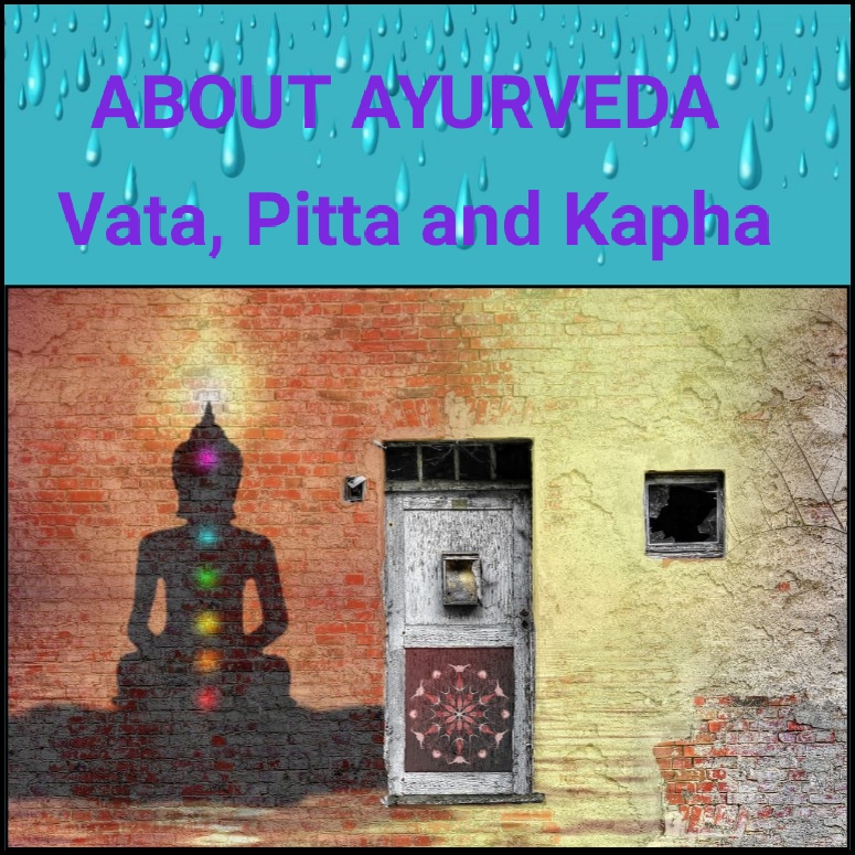 Ayurveda Scriptures ABOUT AYURVEDA । आयुर्वेद के बारे में