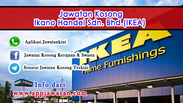 Jawatan kosong di Ikano Handel Sdn. Bhd.(IKEA)