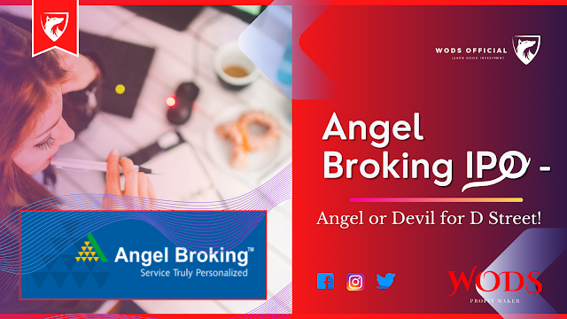 Angel Broking IPO - Angel or Devil for Dalal Street! 