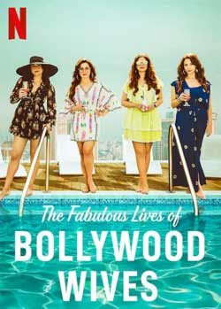 Fabulous Lives of Bollywood Wives (2020) Season 1 Complete