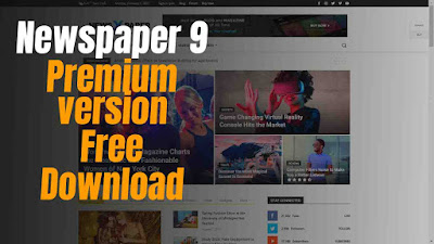 Newspaper 9 Blogger Themes |Premium Version
