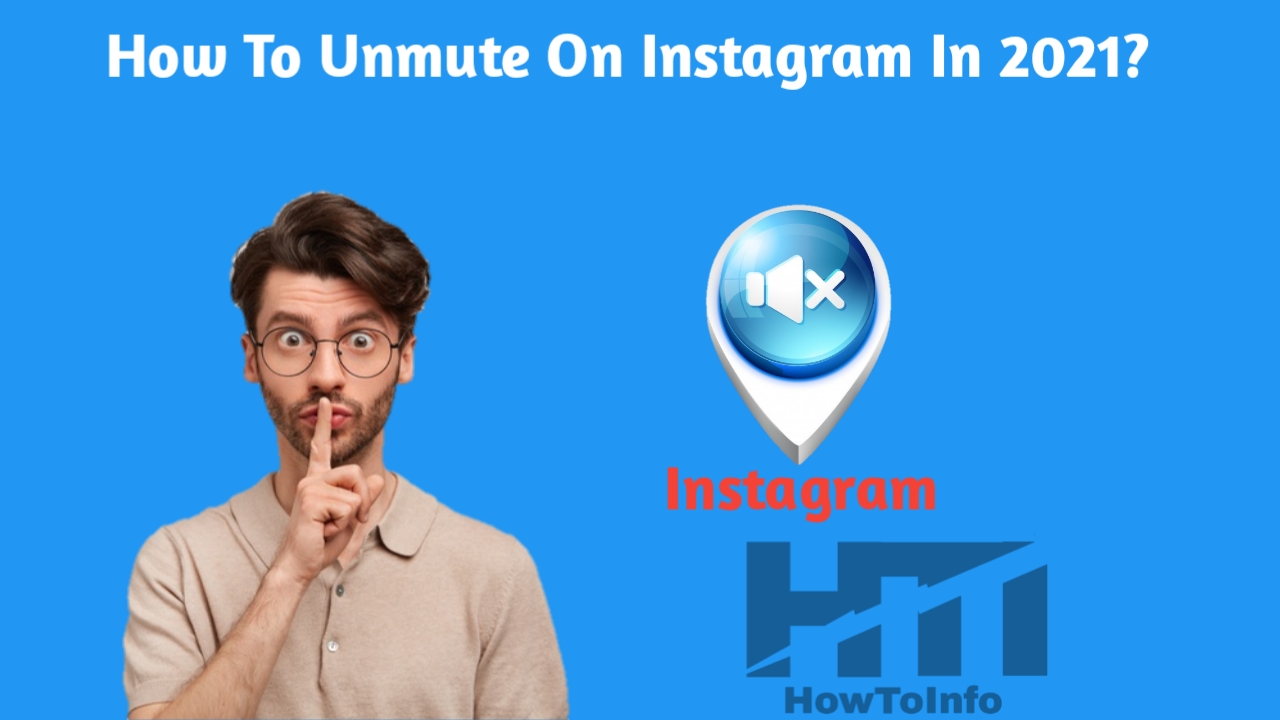 How to unmute post on Instagram in 2021