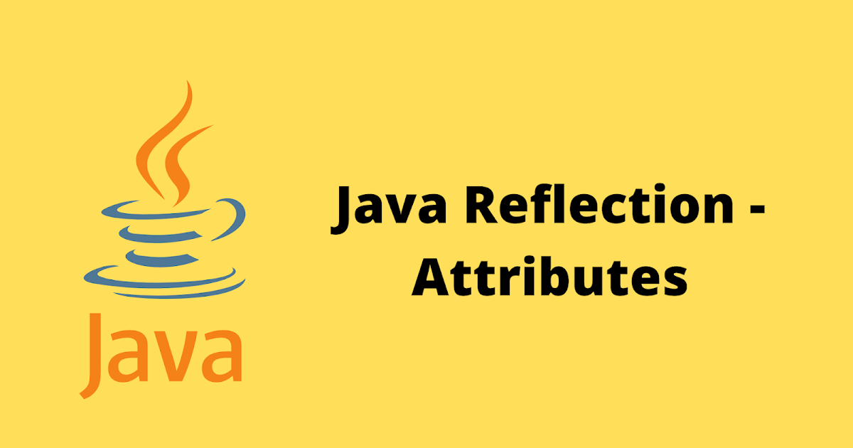 HackerRank Java Reflection - Attributes problem solution