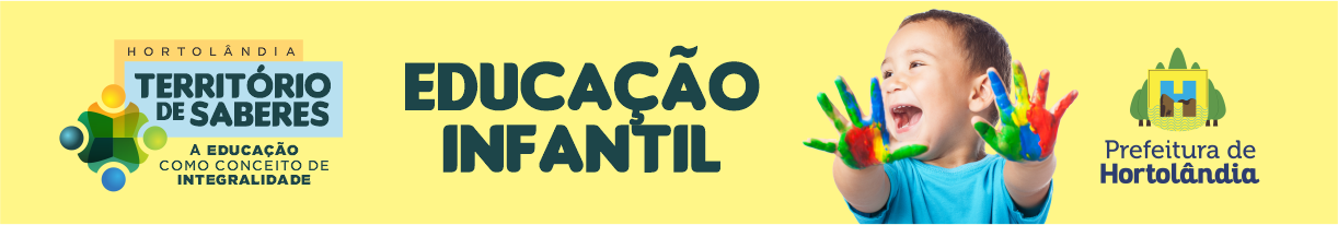         Educação Infantil - Hortolândia