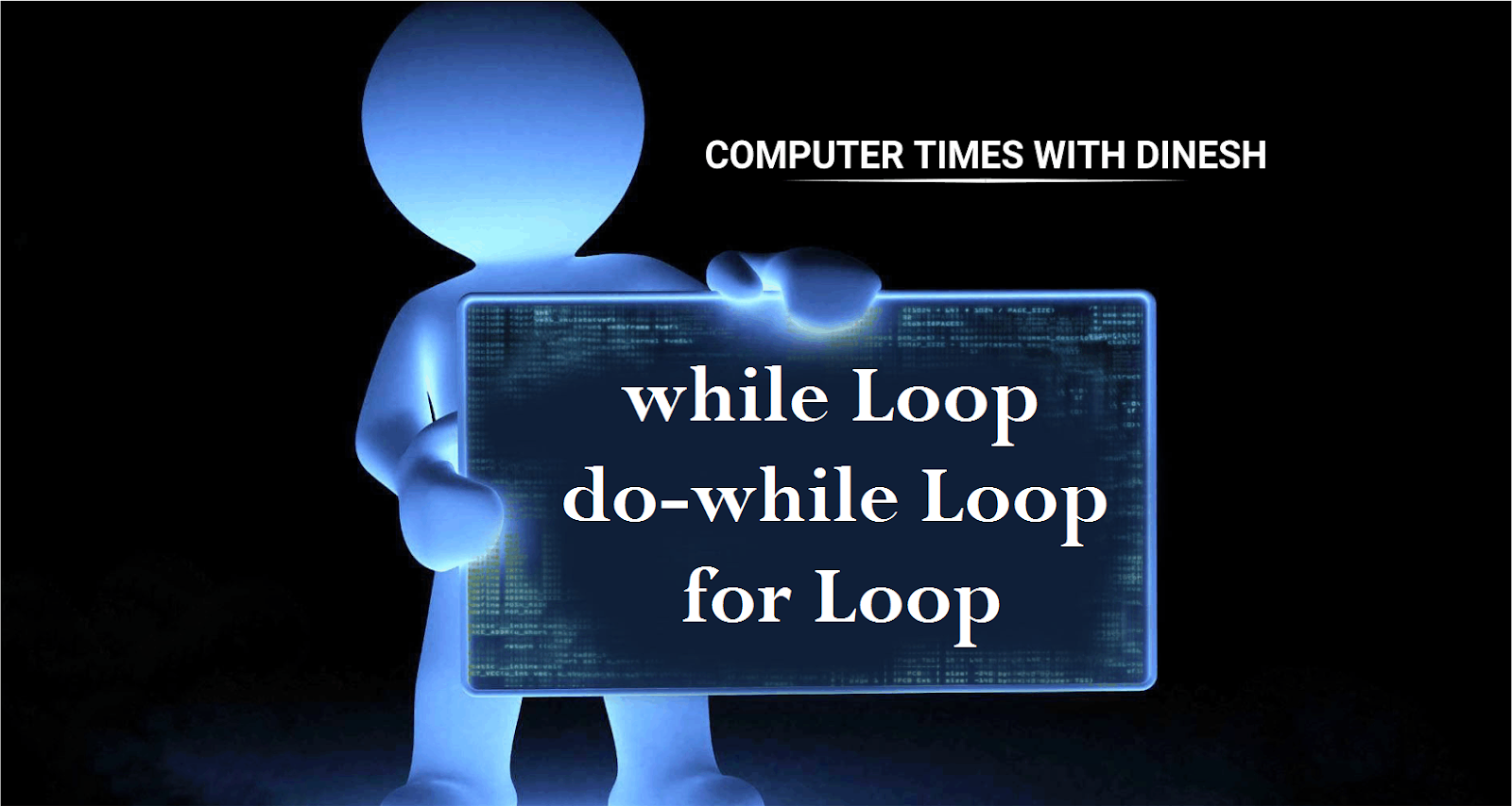 What is Loops in C language Computer Times