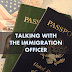 Talking with the immigration officer