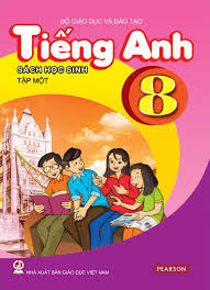 Sách Học Sinh Tiếng Anh Lớp 8 Tập 1 - Nhiều Tác Giả