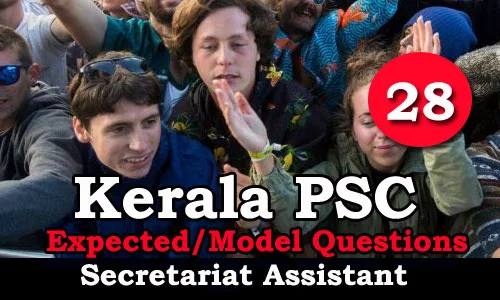 Kerala PSC Secretariat Assistant Model Questions - 28