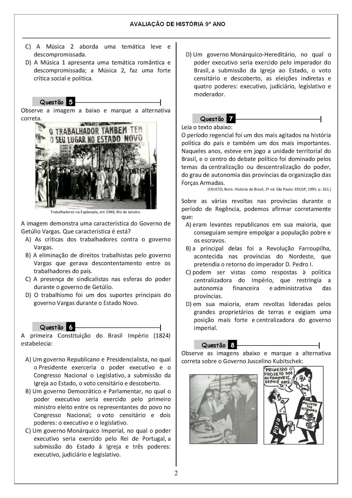 Questões Sobre A Era Vargas Para O 9o Ano ATIVIDADES DE HISTÓRIA 9° ANO COM GABARITO PROVAS AVALIAÇÕES EXERCÍCIOS