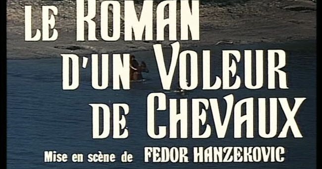 Le Roman D Un Voleur De Chevaux Ch'io mi scordi di te... Miscellanées d'Emmanuelle Pesqué: Romance of a