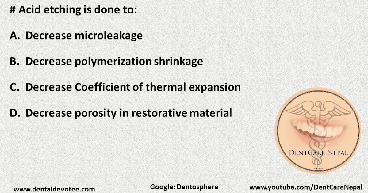 Dentosphere World of Dentistry Acid etching is done to