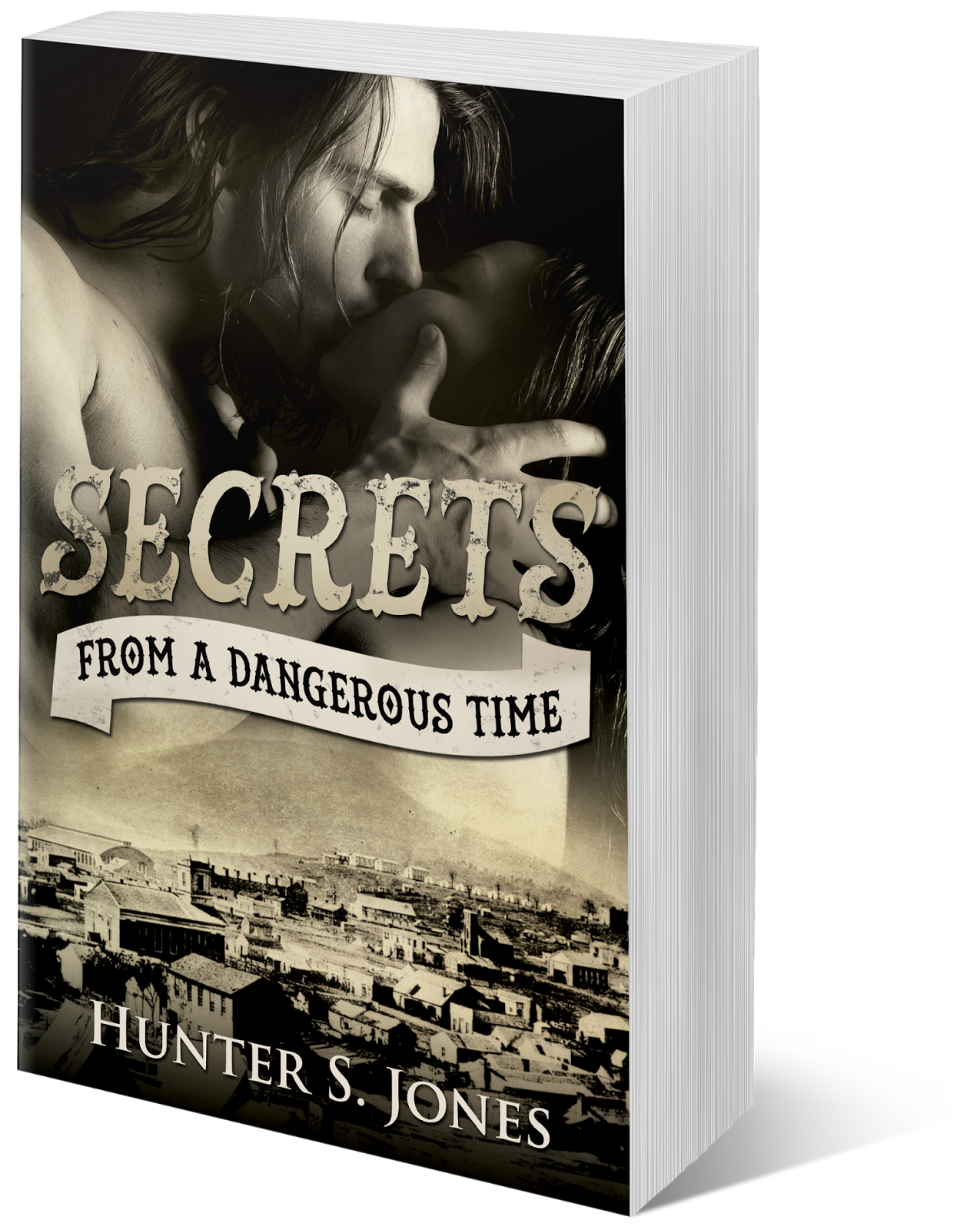 Steamy Books Lover ~ Promo Tour ~ Secrets From A Dangerous Time By Hunter S Jones