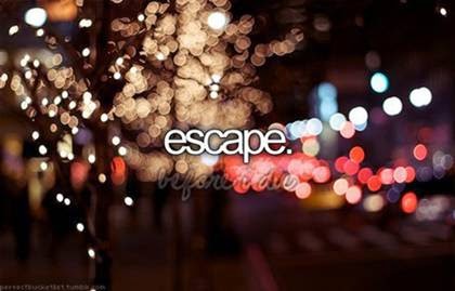 Escapar.