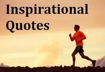  50 Best Short Inspirational Quotes