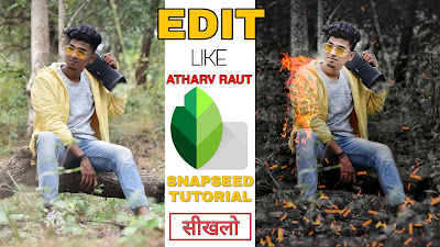 snapseed tutorial 2020 snapseed tutorial 2020