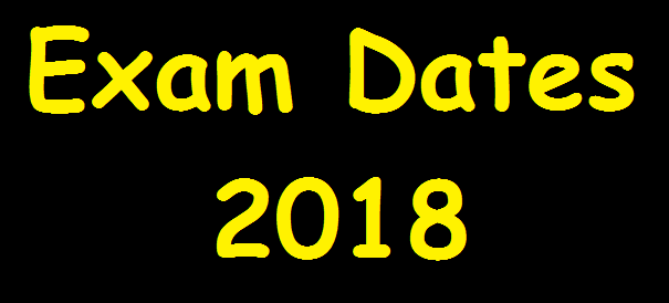 Exam Dates 2018