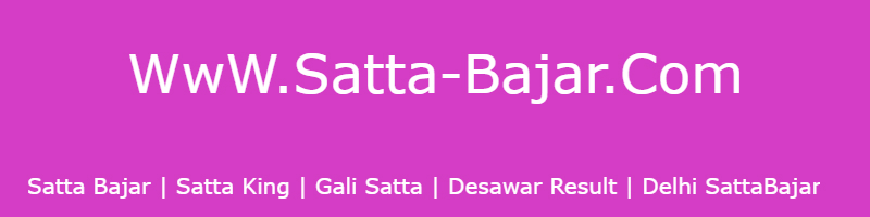 Satta Bazar - Satta King