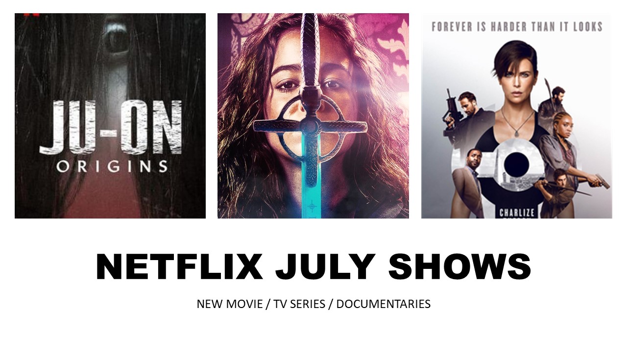 Netflix July New Shows Singapore Wacky Magazine