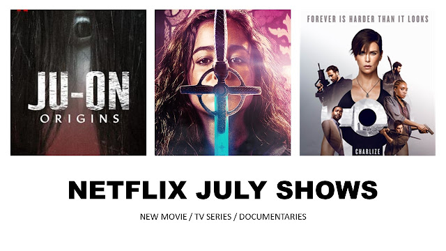 Netflix July New Shows