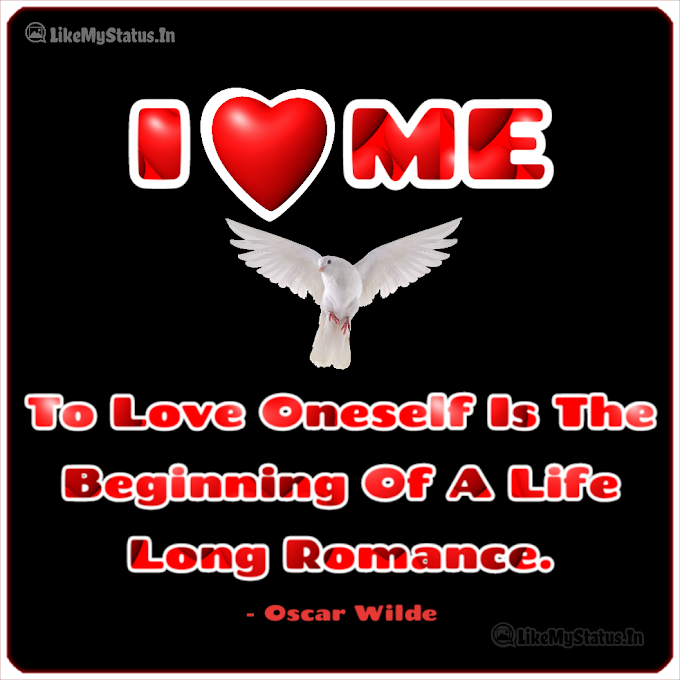 To Love Oneself... English Life Quote...
