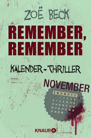 LITTERAE ARTESQUE: Beck, Zoë: Remember, Remember (Kalender-Thriller 