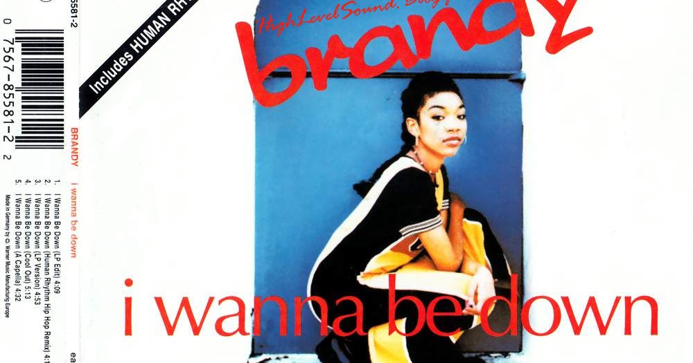 highest level of music Brandy I Wanna Be Down(EU_CDM)1994hlm