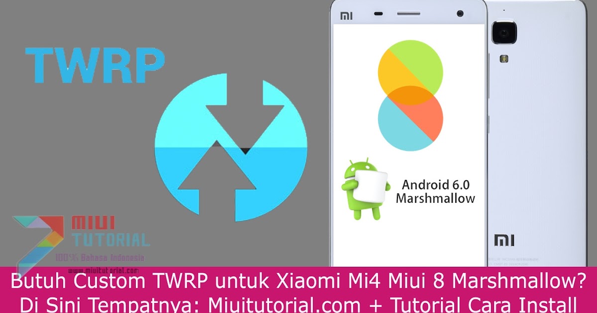marshmallow test adalah butuh custom twrp untuk xiaomi mi4 miui 8 marshmallow di marshmallow test adalah butuh custom twrp untuk xiaomi mi4 miui 8 marshmallow di