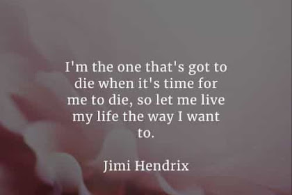 jimi hendrix quotes about death