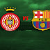 بث مباشر لمباراة برشلونة وجيرونا 24.2.2018 الدوري الاسباني بجودة عالية HD موقع عالم الكورة
