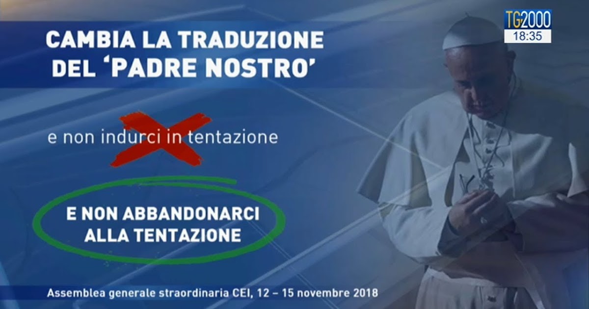 Nuova Versione Del Padre Nostro Medjugorje tutti i giorni: “Nuova versione Cei del Padre Nostro in uso