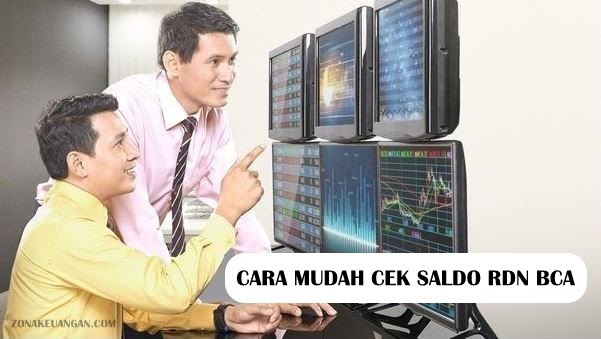 Cara Mudah Cek Saldo Rdn Bca Zonakeuangan Com