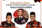 12 Program Kapolda Banten, Pimpinan Nasional Pemuda Pancasila Berikan Apresiasi Kepada Kapolda